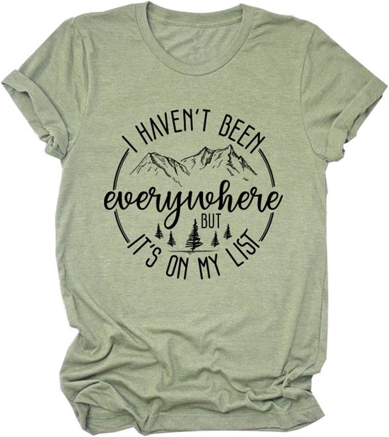 I Haven't Been Everywhere But It's On My List Tshirt Women Funny Hiking Camping Lover Shirts Casual Short Sleeve Tees