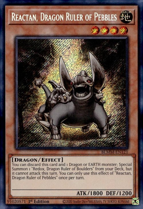 Reactan, Dragon Ruler of Pebbles - BLMM-EN121 - Secret Rare - 1st Edition
