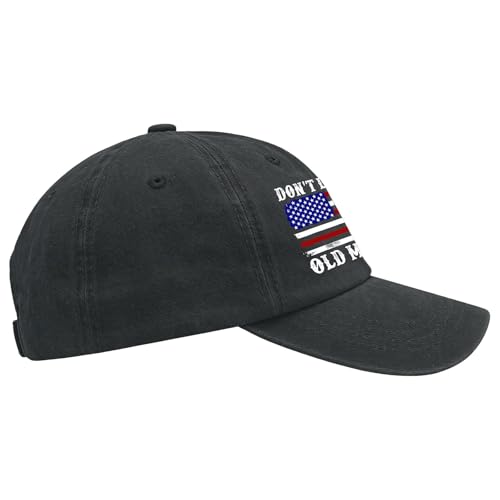 Don't Let The Old Man in Hat Motivational Baseball Cap - Retirement Gift for Men, One Size, All Black