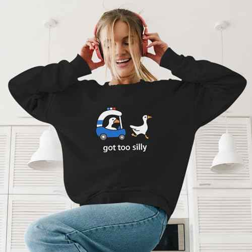 Got Too Silly Goose Sweatshirt Funny Cute Sweatshirts for Women Duck Car Long Sleeve Shirt Graphic Crewneck Pullover