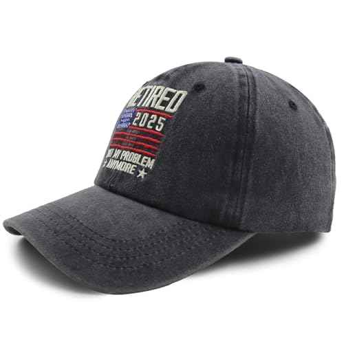 Retired 2025 Not My Problem Anymore with American Flag Hat, Adjustable Embroidered Cotton Denim Retirement Baseball Cap