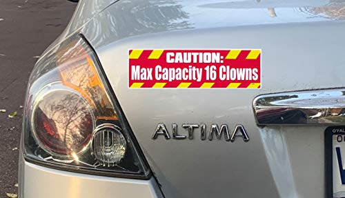 Funny Clown Capacity Bumper Sticker - 3x10 Inch Vinyl Decal - Made in USA