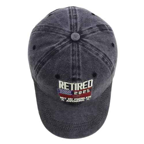 Retired 2025 Not My Problem Anymore with American Flag Hat, Adjustable Embroidered Cotton Denim Retirement Baseball Cap
