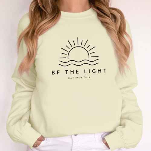 Christian Be The Light Sweatshirts for Women Religious Faith Jesus Bible Verse Graphic Shirts Loose Pullover Tops