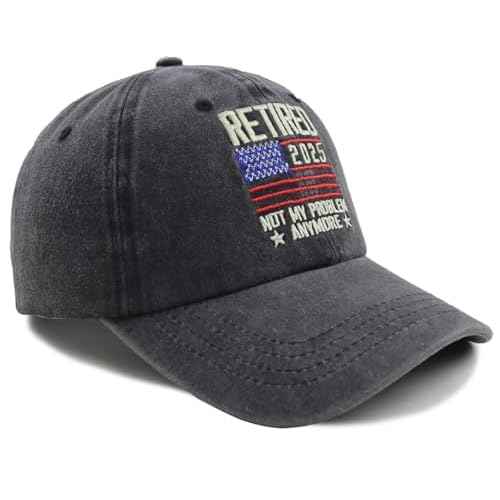 Retired 2025 Not My Problem Anymore with American Flag Hat, Adjustable Embroidered Cotton Denim Retirement Baseball Cap