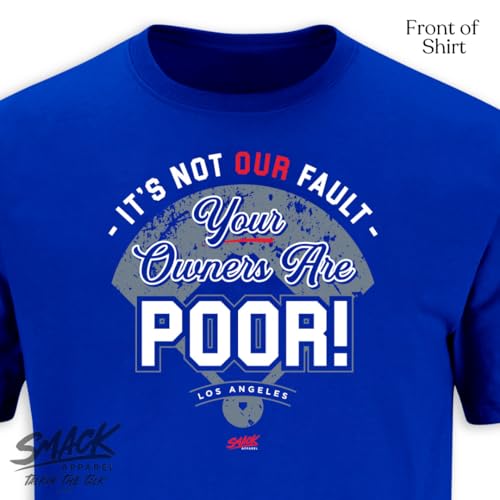 It's Not Our Fault T-Shirt for Los Angeles Baseball Fans (SM-5XL)