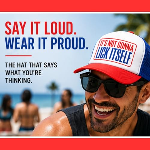 Funny Gag Trucker Hat for Unisex - It's Not Gonna Misbehave Boldly Collection