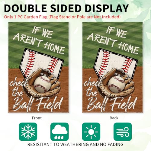 If We Aren't Here Check The Ball Field Baseball Sport Garden Flag, 12x18 in Double Sided Outdoor Decor Yard Flags, Funny Gifts for Baseball Lovers Softball Lover, Softball Mom Dad Gifts