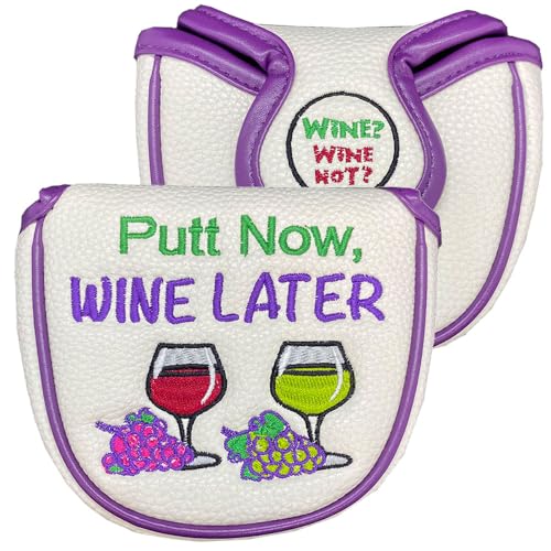 Mallet Golf Head Cover - Putt Now Wine Later Collection, Magnetic Closure