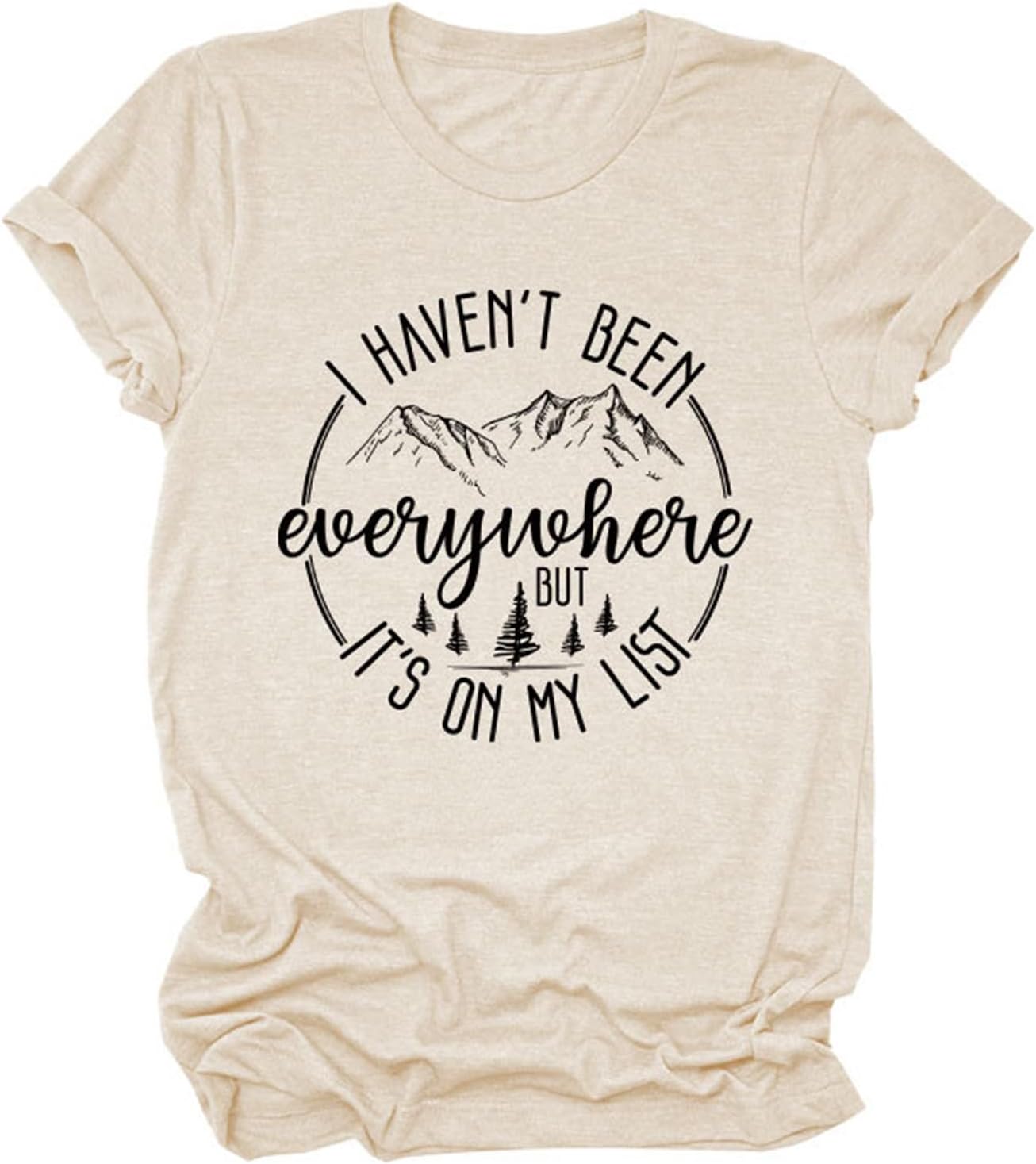 I Haven't Been Everywhere But It's On My List Tshirt Women Funny Hiking Camping Lover Shirts Casual Short Sleeve Tees