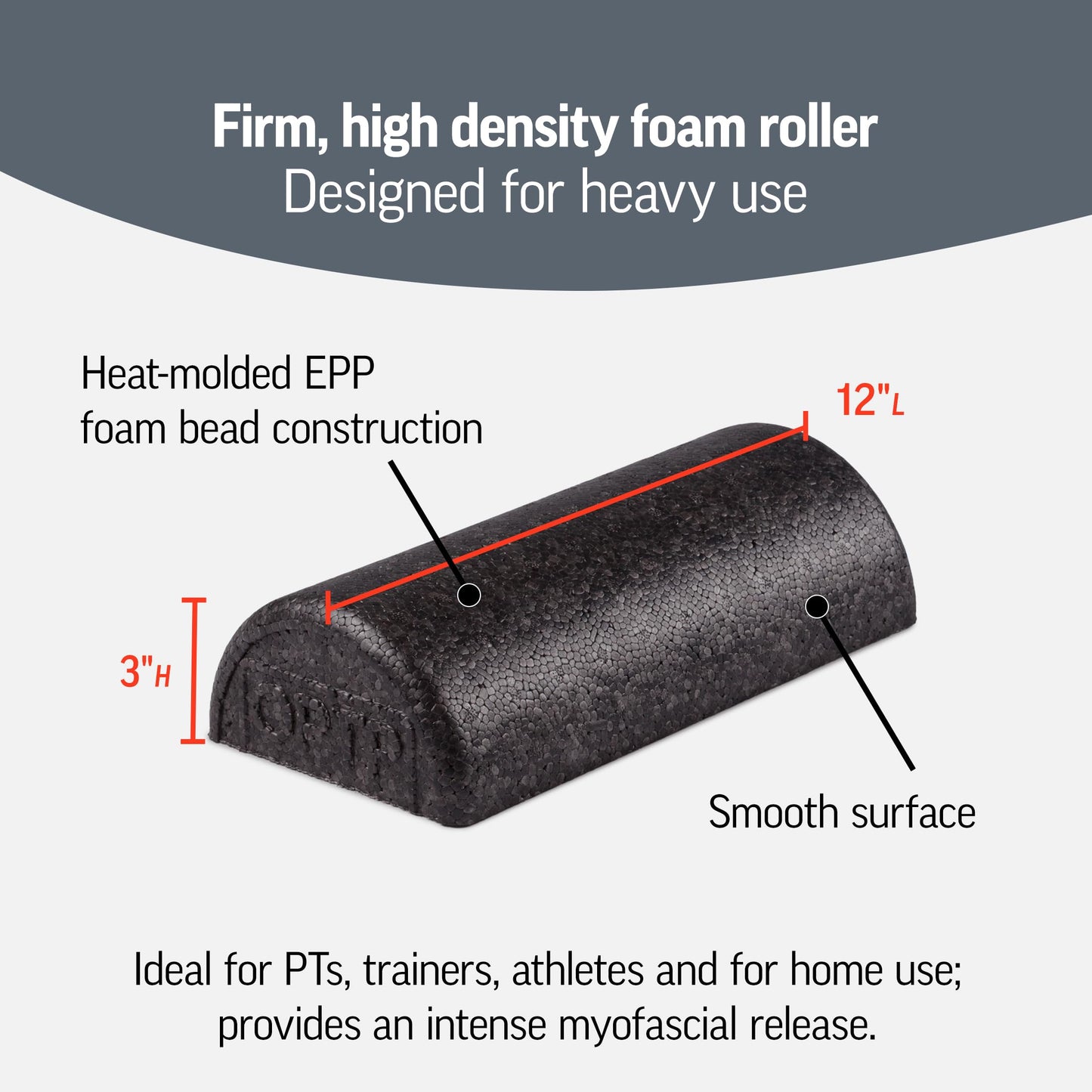 OPTP AXIS Firm Foam Roller, High Density Foam Roller for Physical Therapy, Yoga, Pilates, Fitness Exercise and Sports Training (Black, 36" X 3" Half-Round)
