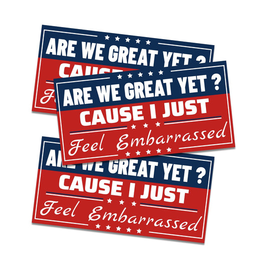 3pcs are We Great Yet Cause I Just Feel Embarrassed Bumper Sticker, Political Car Decals Self-Adhesive US Election 2024 Anti President Felon Stickers for Car Windows Decorations