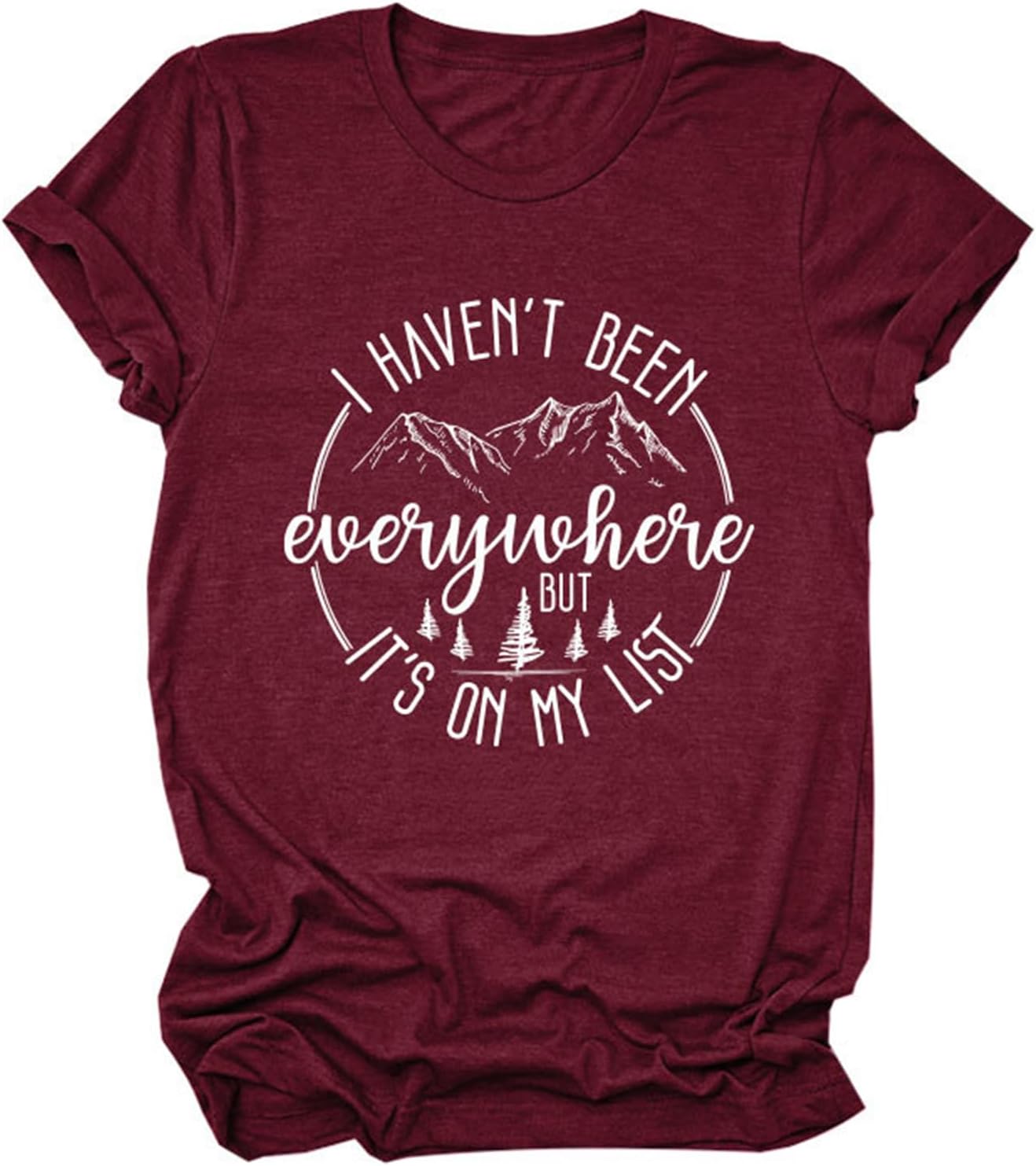 I Haven't Been Everywhere But It's On My List Tshirt Women Funny Hiking Camping Lover Shirts Casual Short Sleeve Tees