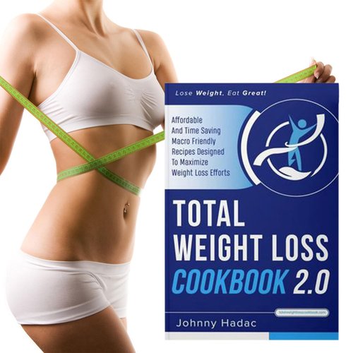 Total Weight Loss Cookbook 2.0 - Comprehensive Guide for Weight Loss Cookbooks Cook Books Total Weightloss Recipes and Tips