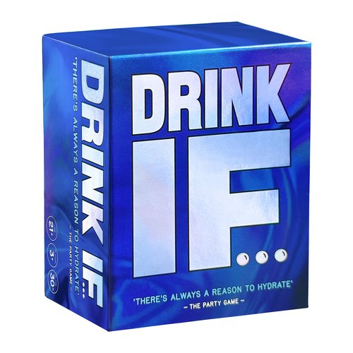 Drink IF... Hilarious Adult Drinking Game. Party Card Game for Friends & Family to get You Buzzed & Drunk - Perfect for Ice Breakers, College Students, Fun Parties & Board Games Night with Your Group
