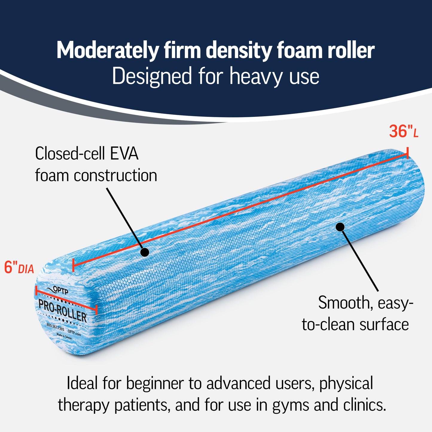OPTP PRO-Roller Standard Density Foam Roller - Durable Roller for Back Massage, Deep Tissue Foam Roller Exercises, Stretching, Fitness, Yoga and Pilates