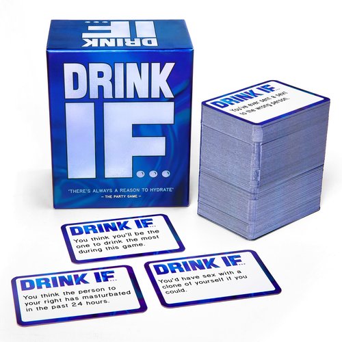 Drink IF... Hilarious Adult Drinking Game. Party Card Game for Friends & Family to get You Buzzed & Drunk - Perfect for Ice Breakers, College Students, Fun Parties & Board Games Night with Your Group