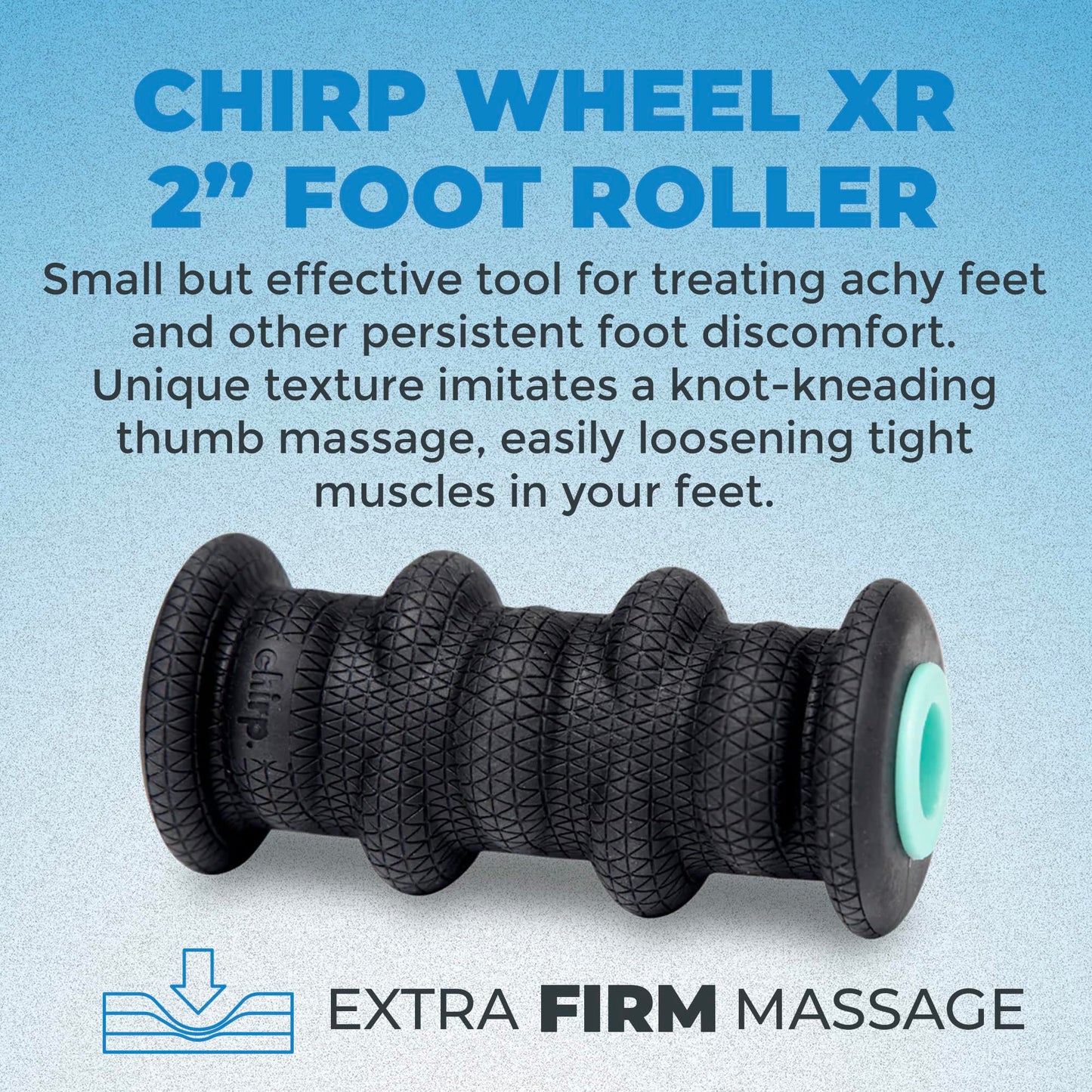 Chirp Wheel XR Foot Massage Roller, Plantar Fasciitis Relief, 2" Mint